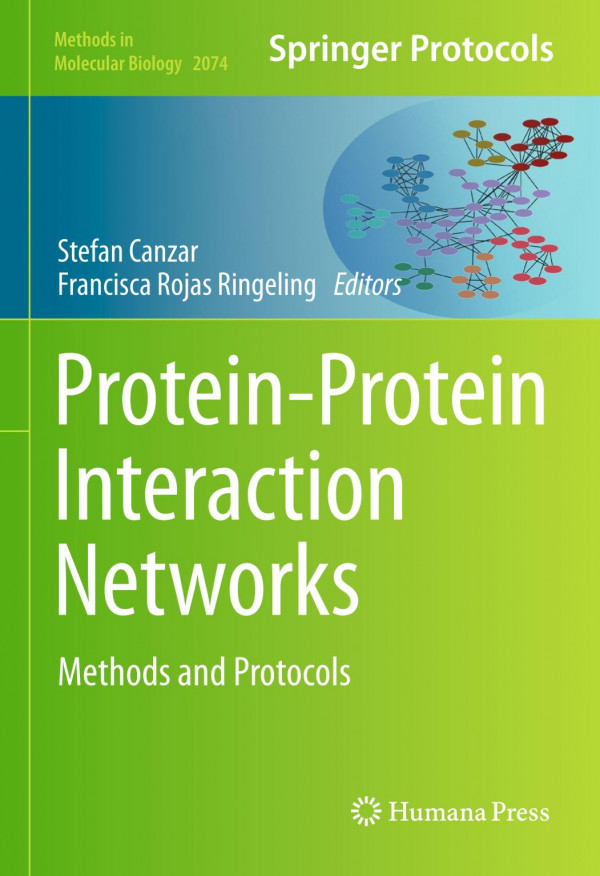 Proteinprotein Interaction Networks Methods And Protocols 1st Stefan Canzar