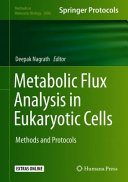 Metabolic Flux Analysis In Eukaryotic Cells 1st Deepak Nagrath