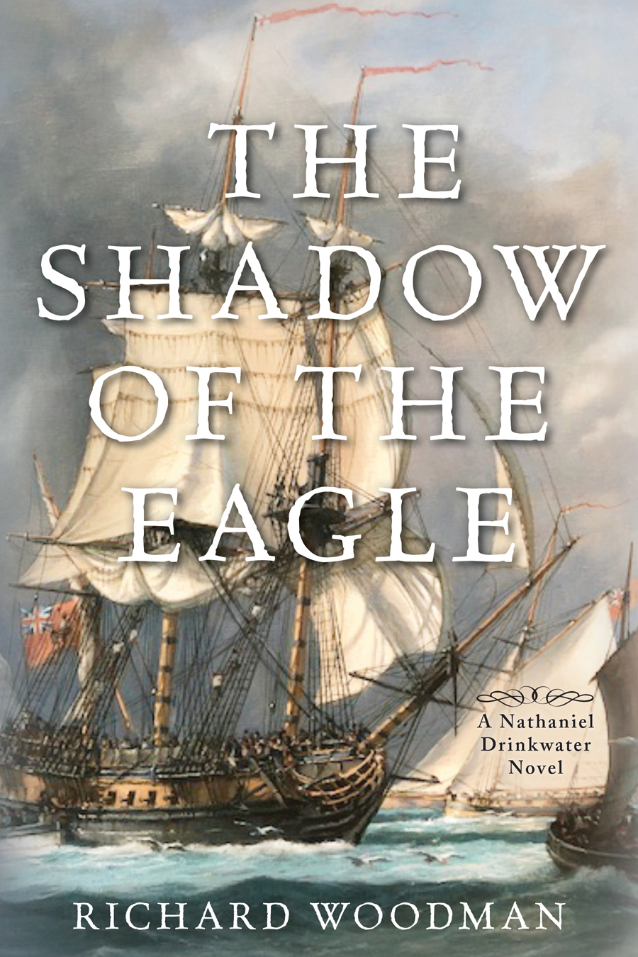 The Shadow Of The Eagle Richard Woodman