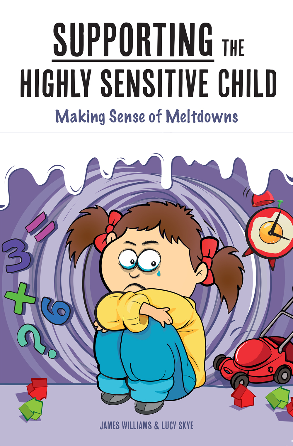 Supporting The Highly Sensitive Child James Williams