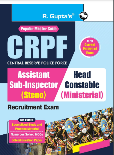 Central Reserve Police Force Crpf Asisihc Stenoclerkmin Recruitment Exam Guide According To The Latest Pattern Of The Examination 2024th Edition Rph Editorial Board