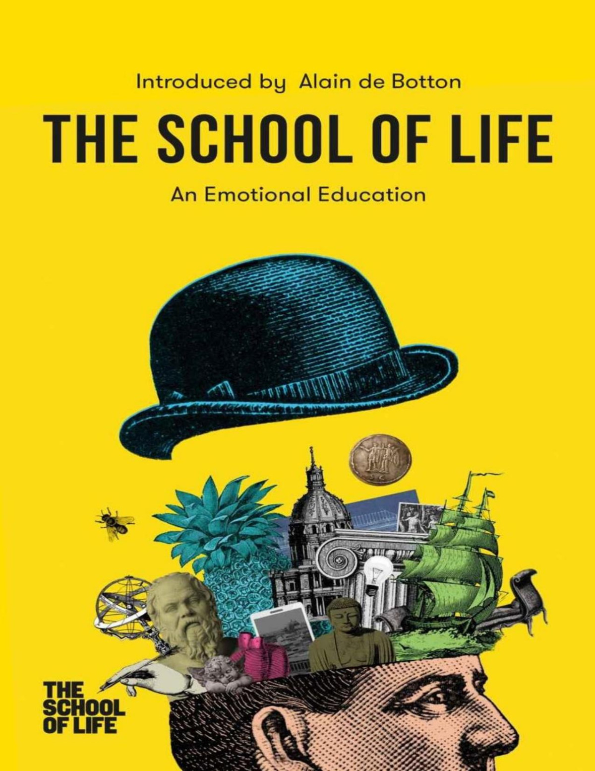 The School Of Life An Emotional Education The School Of Life