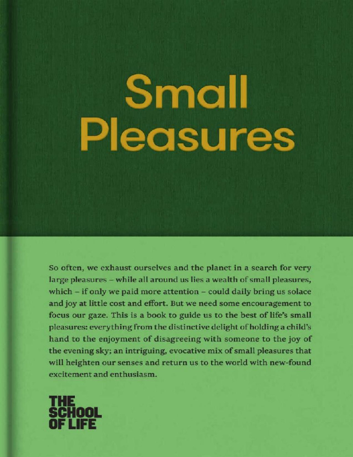 Small Pleasures The School Of Life