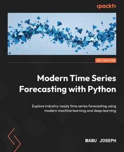 Modern Time Series Forecasting With Python Explore Industryready Time Series Forecasting Using Modern Machine Learning And Deep Learning 1st Edition Manu Joseph