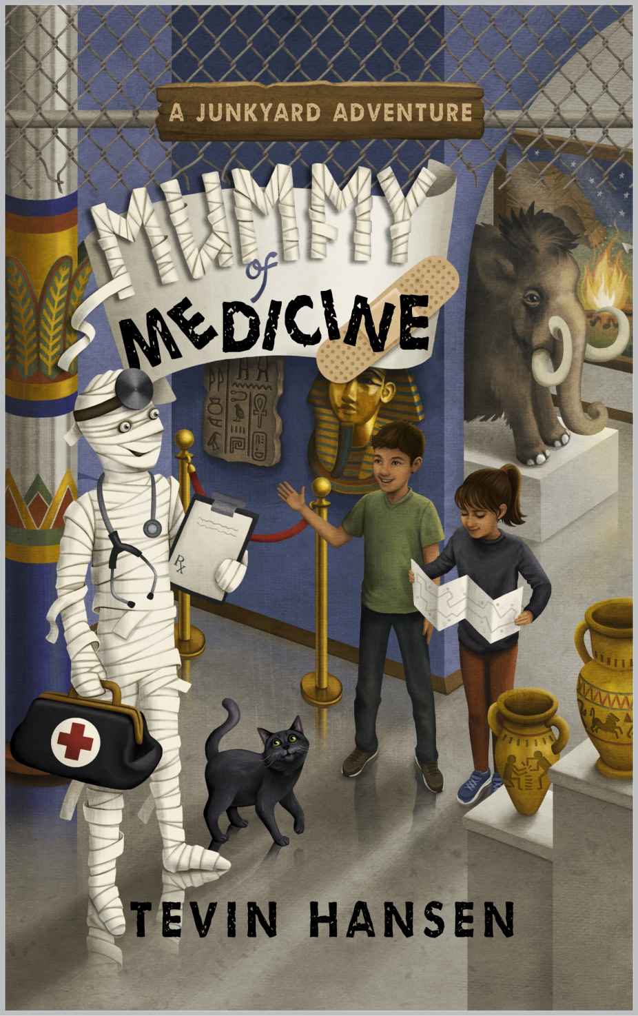 Mummy Of Medicine Fun Fastpaced Chapter Book Series For Kids 811 Junkyard Adventures 9 Tevin Hansen