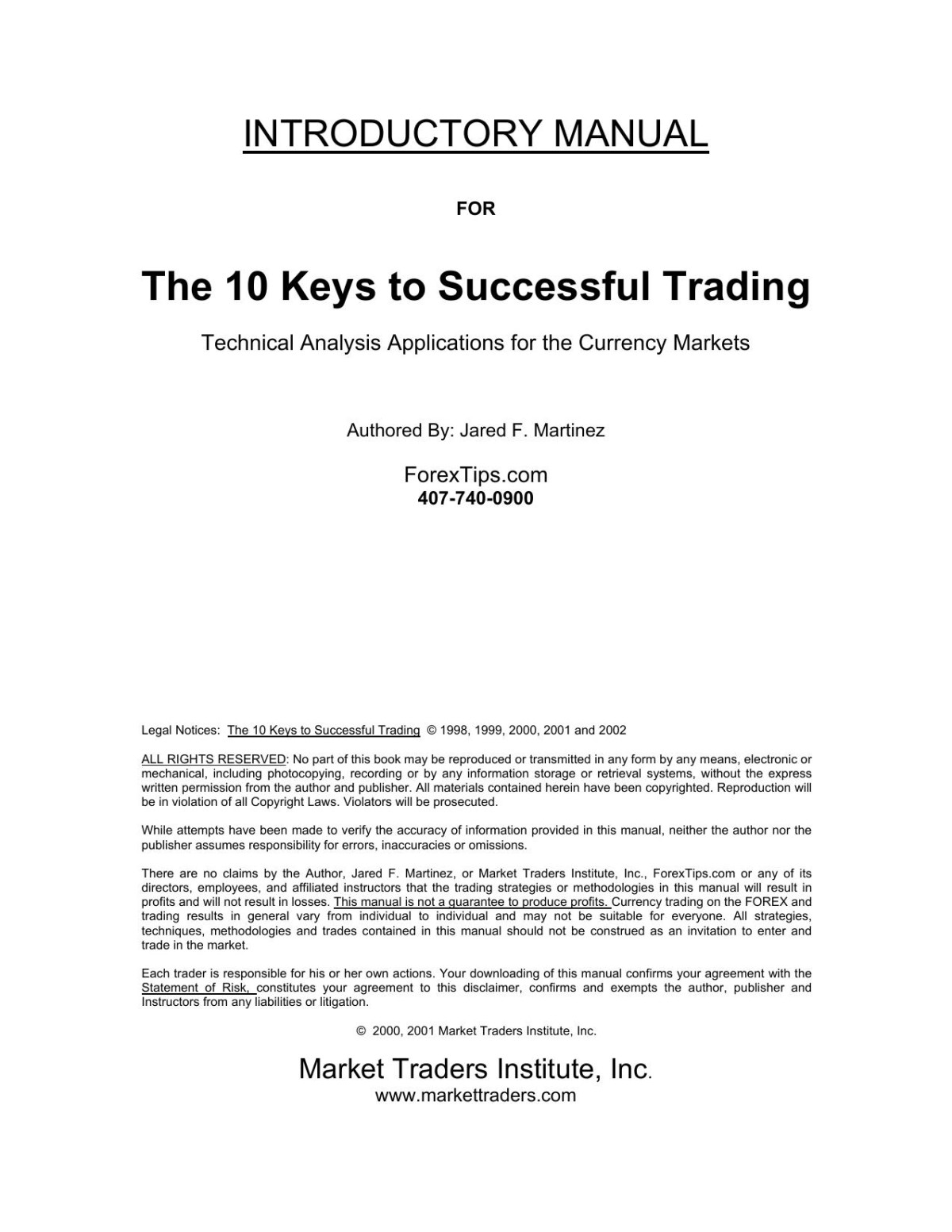 Introductory Manual For The 10 Keys To Successful Trading Technical Analysis Applications For The Currency Markets Jared F Martinez