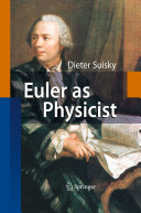 Euler As Physicist Dieter Suisky