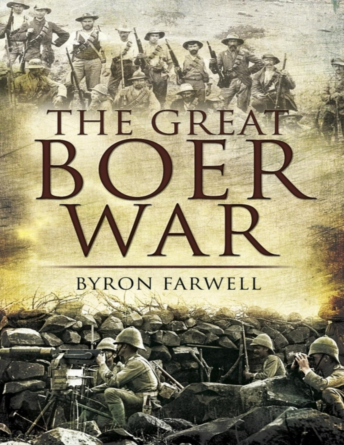 The Great Boer War Byron Farwell