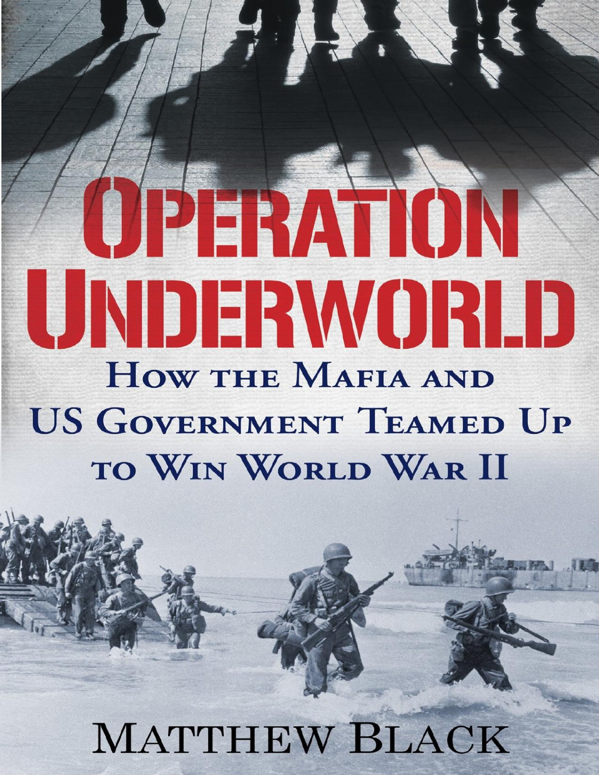 Operation Underworld Matthew Black
