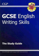 Gcse English Writing Skills Study Guide David Broadbent Luke Von Kotze