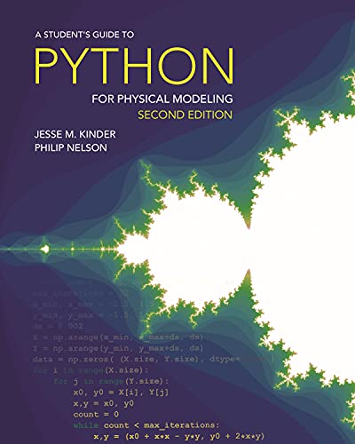A Students Guide To Python For Physical Modeling 2nd Edition Jesse M Kinder