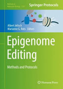 Epigenome Editing 1st Albert Jeltsch Marianne G Rots