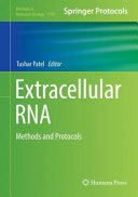 Extracellular Rna Methods And Protocols 1st Tushar Patel