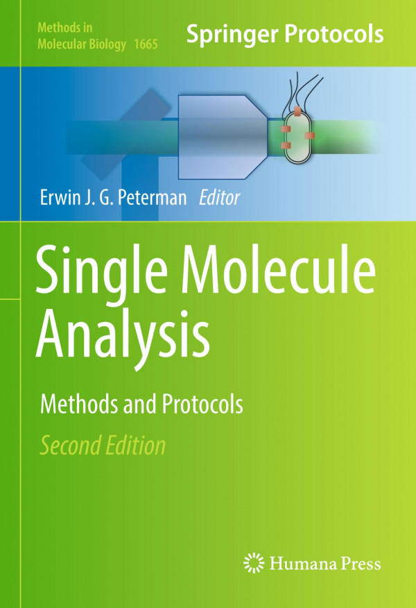 Single Molecule Analysis 2nd Erwin J G Peterman