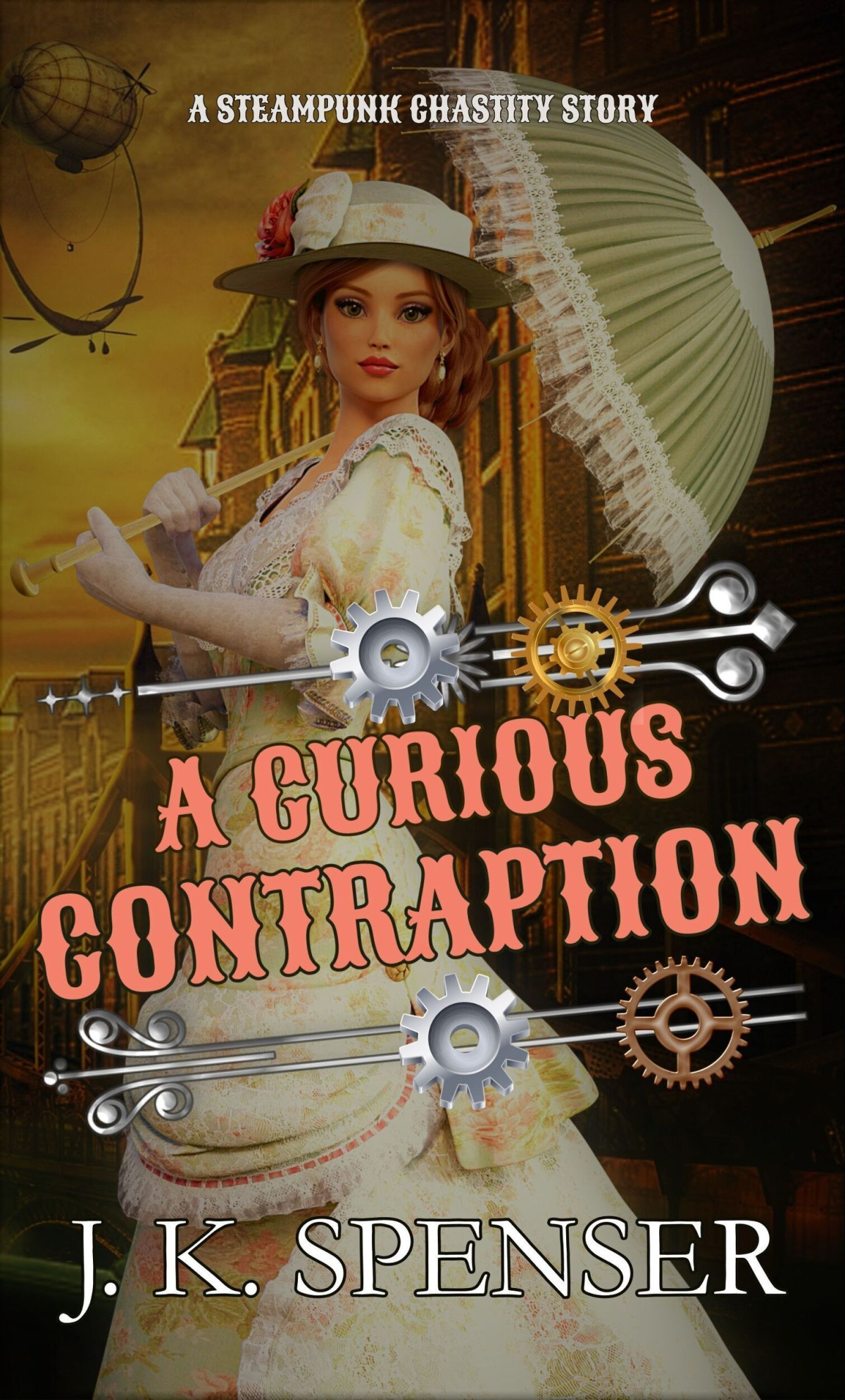 A Curious Contraption A Steampunk Chastity Story J K Spenser