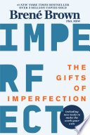 The Gifts Of Imperfection 10th Anniversary Edition Bren Brown