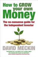 How To Grow Your Own Money David Meckin