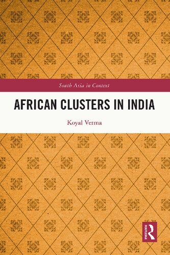 African Clusters In India Koyal Verma