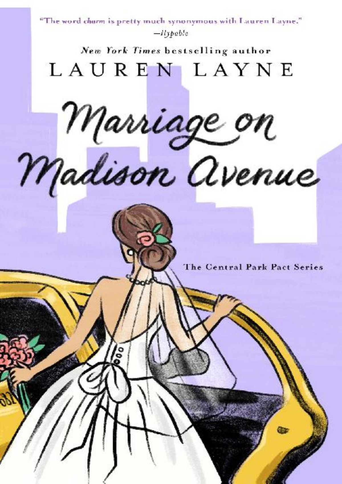 Marriage On Madison Avenue 1st Edition Lauren Layne
