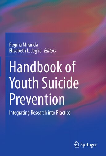 Handbook Of Youth Suicide Prevention Regina Miranda Elizabeth L Jeglic