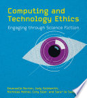 Computing And Technology Ethics Engaging Through Science Fiction Emanuelle Burton