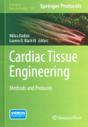 Cardiac Tissue Engineering 2014th Milica Radisic Lauren D Black Iii