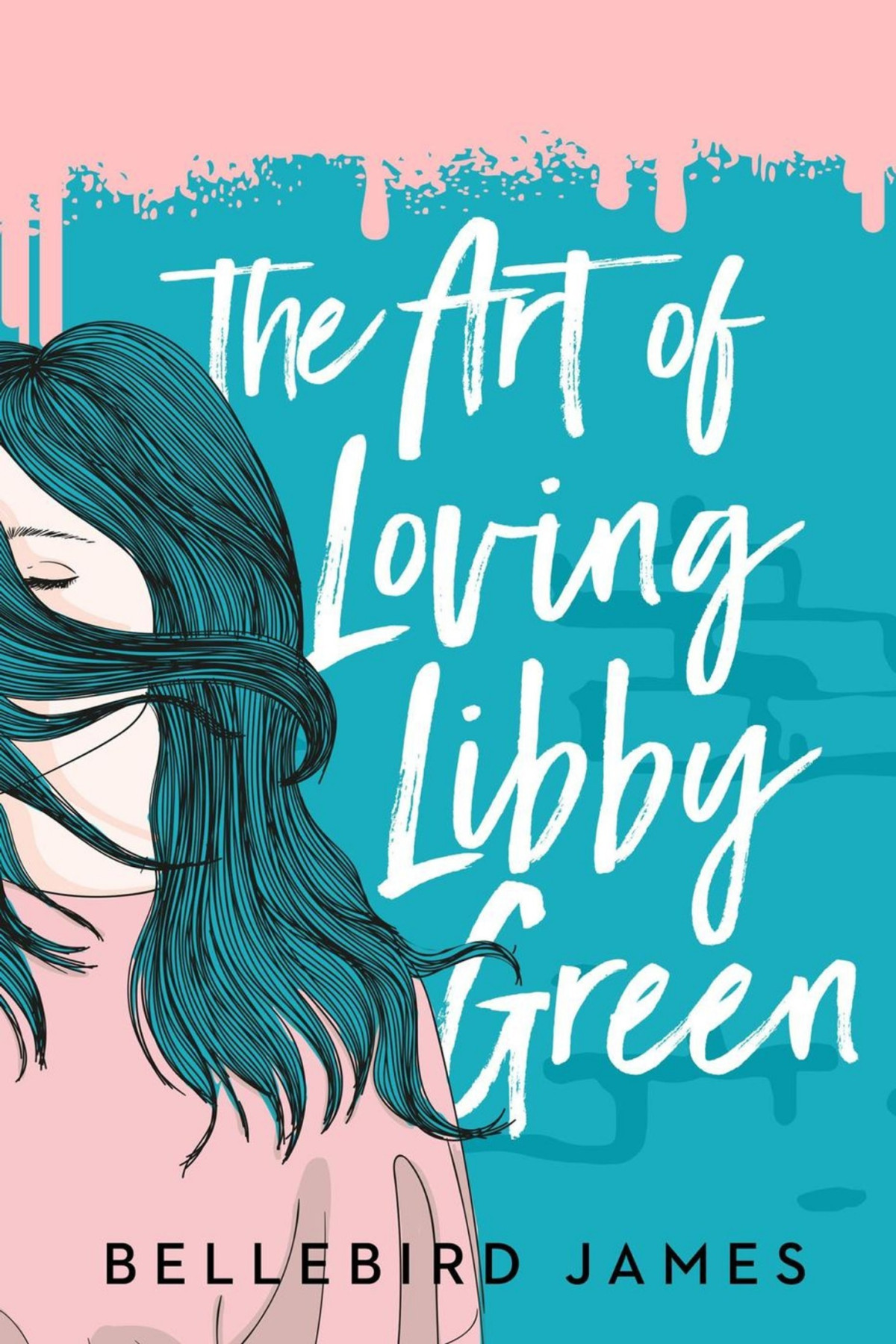 The Art Of Loving Libby Green Bellebird James
