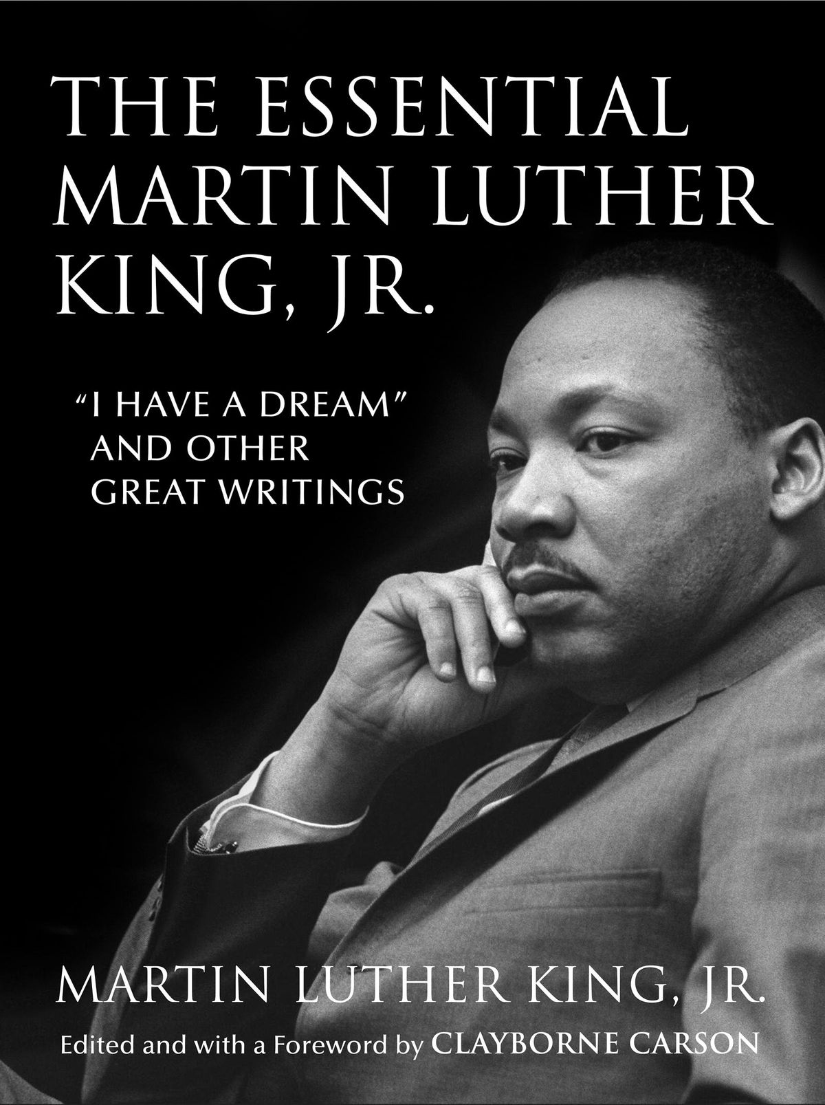 The Essential Martin Luther King Jr Dr Martin Luther King