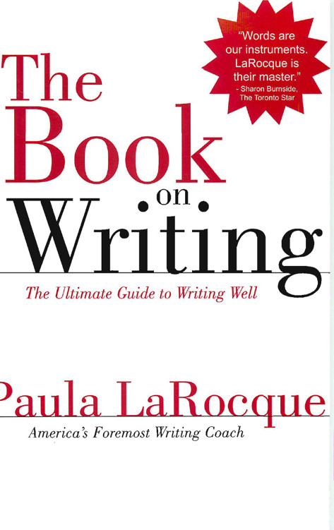 The Book On Writing Paula Larocque