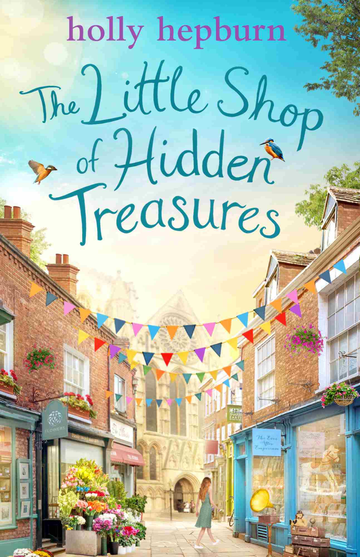 The Little Shop Of Hidden Treasures Holly Hepburn