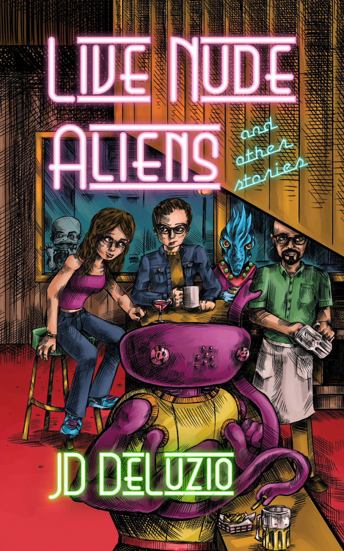 Live Nude Aliens And Other Stories J D Deluzio