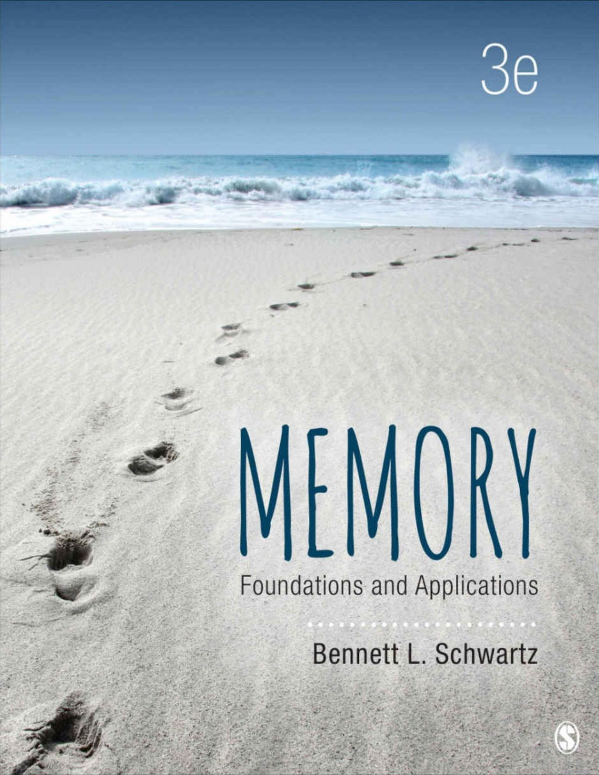 Memory Foundations And Applications Bennett L Schwartz