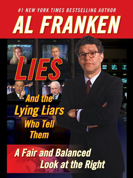 Lies A Fair And Balanced Look At The Right Al Franken