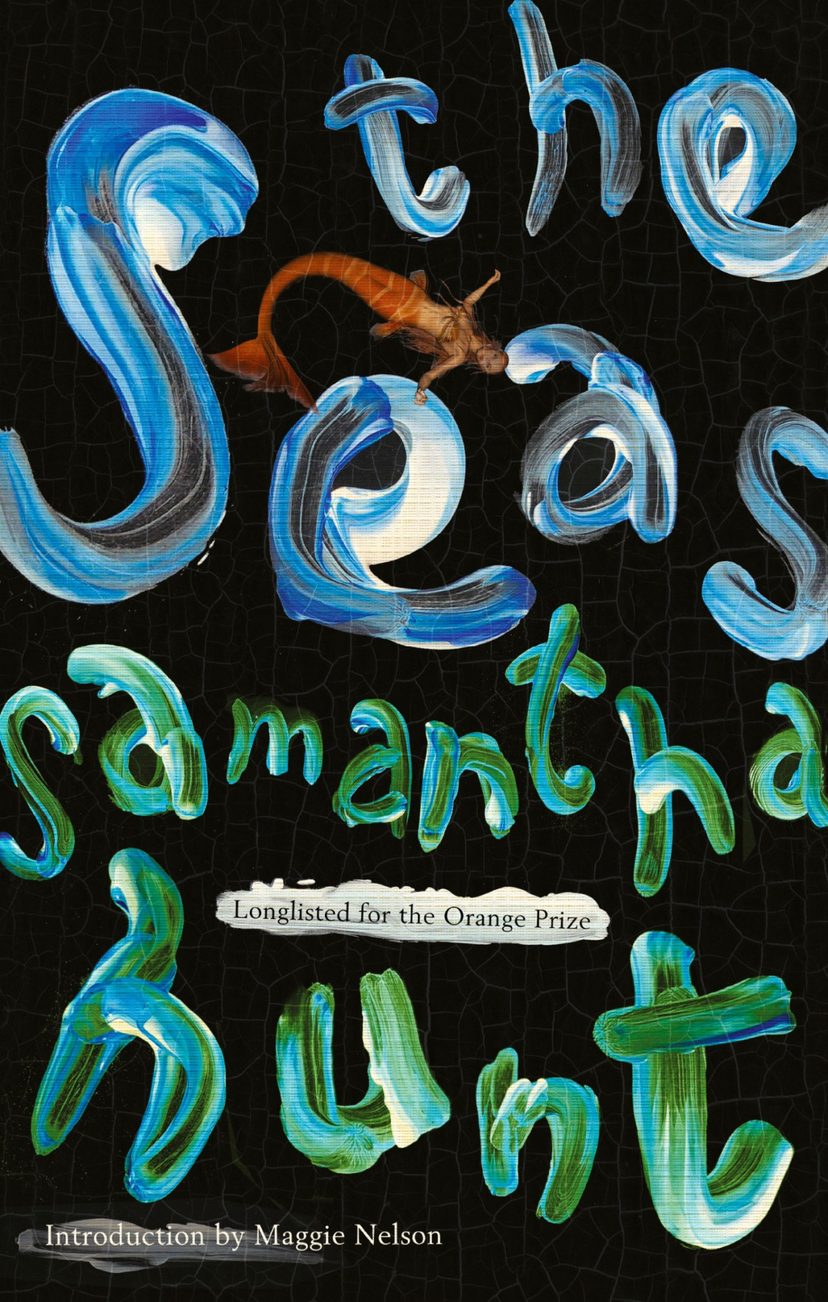The Seas Samantha Hunt