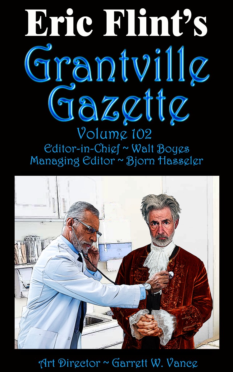 Grantville Gazette Volume 102 Bjorn Hasseler