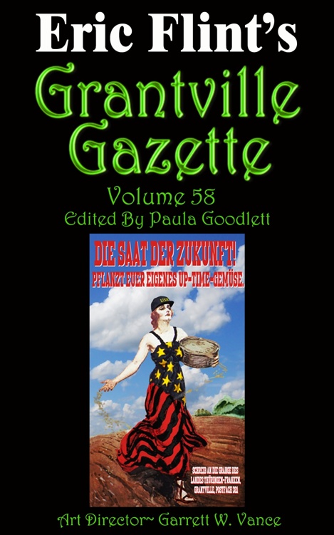 Grantville Gazette Vol 58 1st Edition Paula Goodlett Eric Flint
