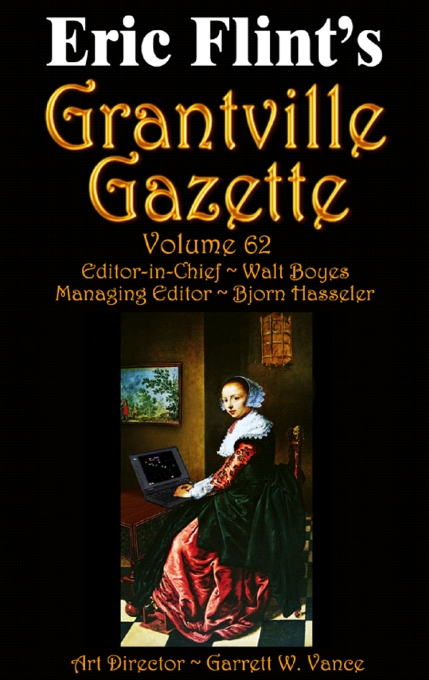 Grantville Gazette Volume 62 Walt Boyes Bjorn Hasseler