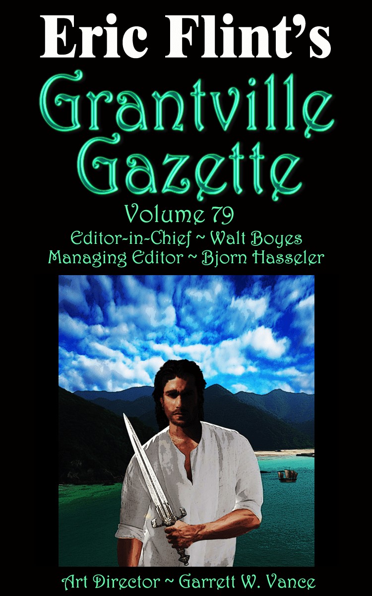 Grantville Gazette Volume 79 Bjorn Hasseler
