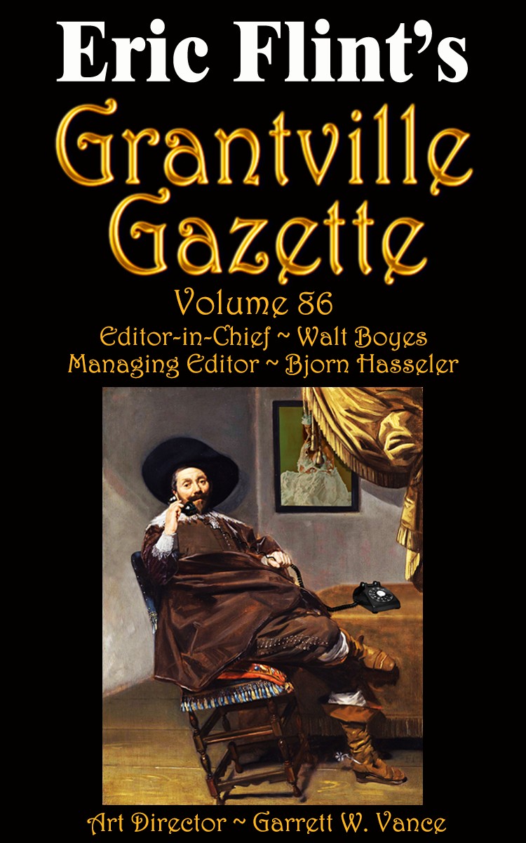 Grantville Gazette Vol 86 1st Edition Eric Flint