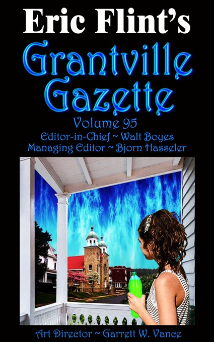 Grantville Gazette Volume 95 Bjorn Hasseler