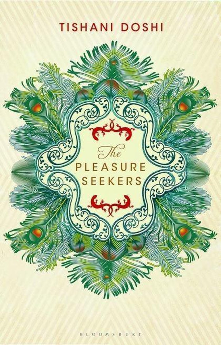 The Pleasure Seekers Tishani Doshi
