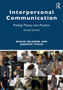 Interpersonal Communication 2nd Edition Denise Solomon Taylor Francis Group