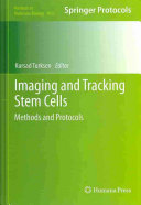 Imaging And Tracking Stem Cells 2013th Kursad Turksen