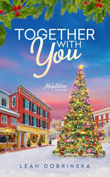 Together With You Mapleton Novel 3 Leah Dobrinska