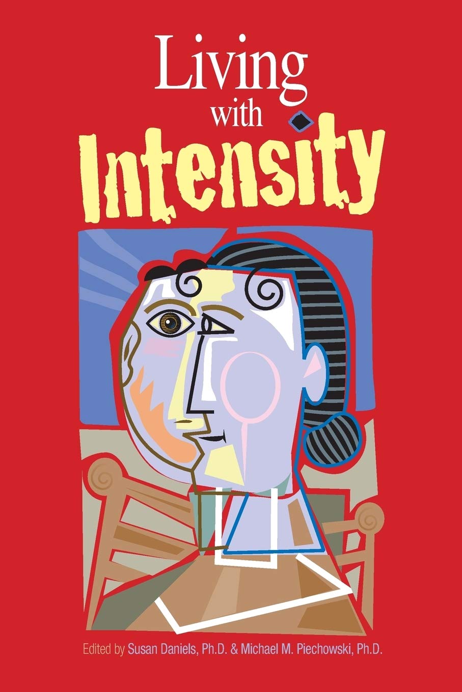 Living With Intensity Susan Daniels Michael Marian Piechowski