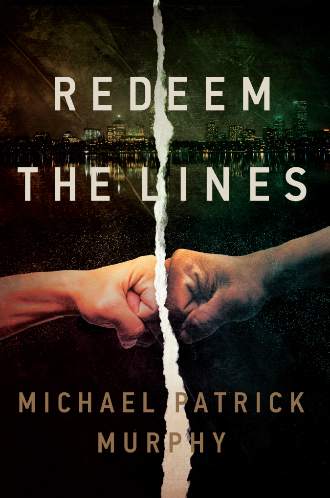 Redeem The Lines Michael Patrick Murphy