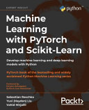 Machine Learning With Pytorch And Scikitlearn Develop Machine Learning And Deep Learning Models With Python Sebastian Raschka