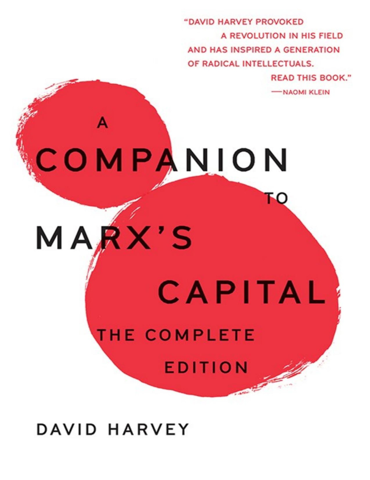 A Companion To Marxs Capital The Complete Edition David Harvey