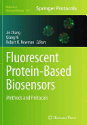 Fluorescent Proteinbased Biosensors 1st Ed 2014 Edition Jin Zhang