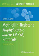 Methicillinresistant Staphylococcus Aureus Mrsa Protocols Original 2nd Ed 2014 Edition Yinduo Ji
